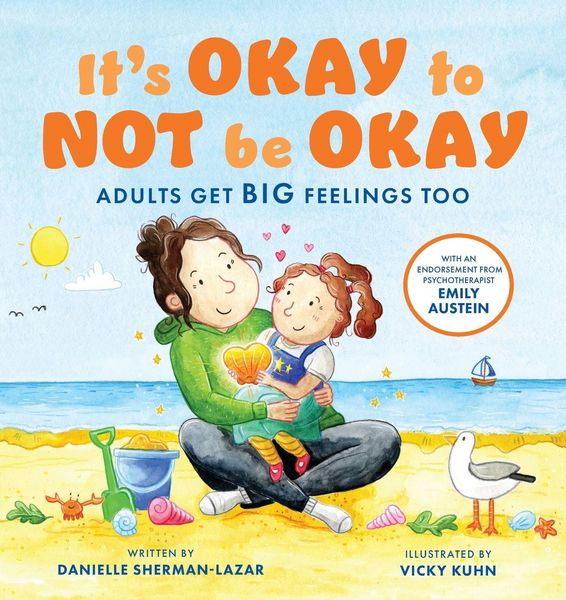 Produktbild: Sherman-Lazar, D: It's Okay to Not Be Okay