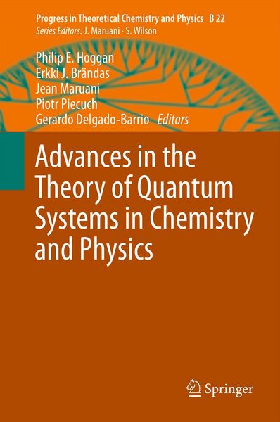 Produktbild: Advances in the Theory of Quantum Systems in Chemistry and Physics