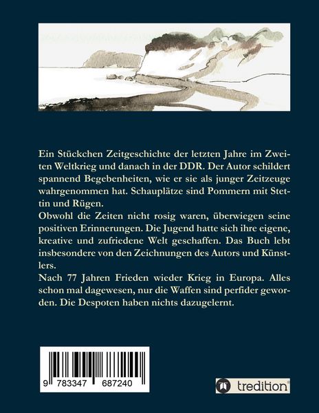 Produktbild: Donnererkeile - mit vielen Zeichnungen &uuml;ber die erlebte Begebenheiten von 1941 bis 1952 in Stettin und auf R&uuml;gen w&auml;hrend des Zweiten Weltkriegs und iin der DDR