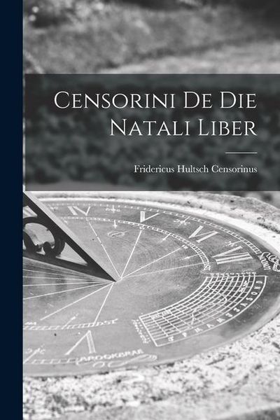 Produktbild: Censorini de die Natali Liber