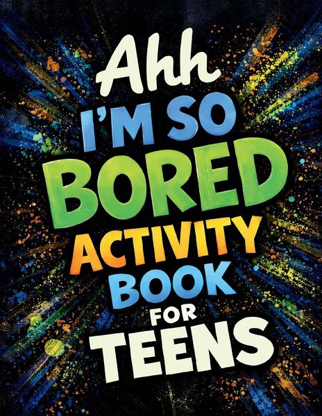 Produktbild: Ahh I'm So Bored Activity Book for Teens