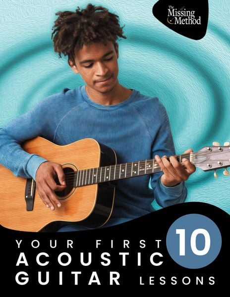 Produktbild: Your First 10 Acoustic Guitar Lessons: Master Essential Skills with Weekly Instruction and Guided Daily Practice