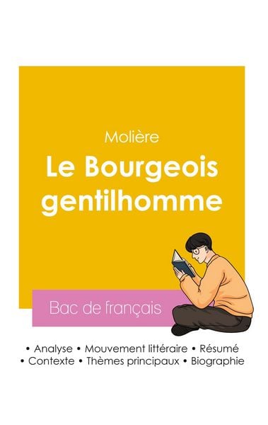 Produktbild: R&eacute;ussir son Bac de fran&ccedil;ais 2026 : Analyse de la pi&egrave;ce Le Bourgeois gentilhomme de Moli&egrave;re