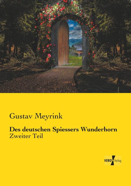 Des deutschen Spiessers Wunderhorn, Taschenbuch von Gustav Meyrink, Vero Verlag, 9783737219402