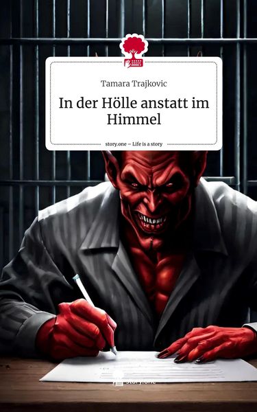 Produktbild: In der H&ouml;lle anstatt im Himmel. Life is a Story - story.one