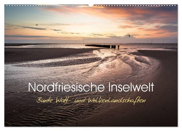 Produktbild: Nordfriesische Inselwelt - Bunte Watt- und Wolkenlandschaften (Wandkalender 2026 DIN A2 quer), CALVENDO Monatskalender