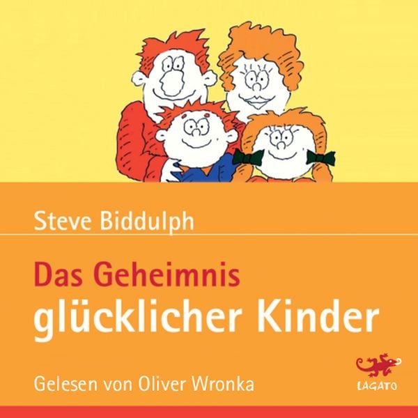 Produktbild: Das Geheimnis glücklicher Kinder