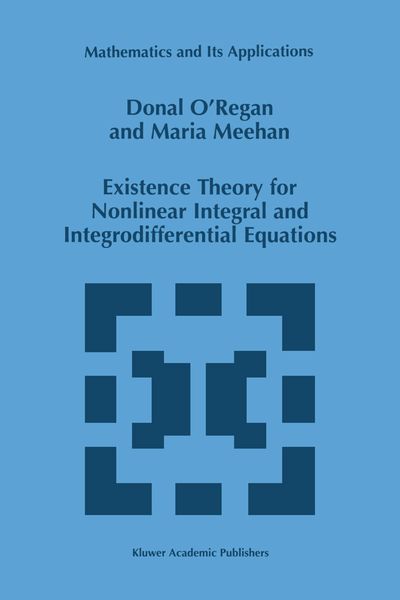 Produktbild: Existence Theory for Nonlinear Integral and Integrodifferential Equations