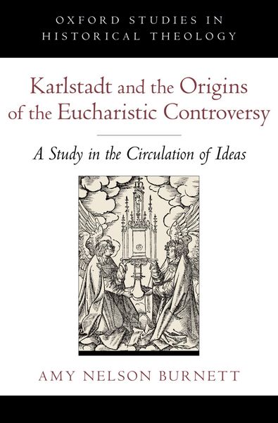 Produktbild: Karlstadt and the Origins of the Eucharistic Controversy