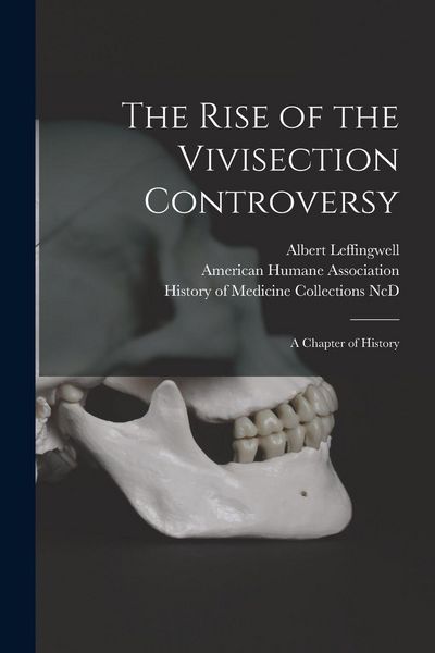Produktbild: The Rise of the Vivisection Controversy