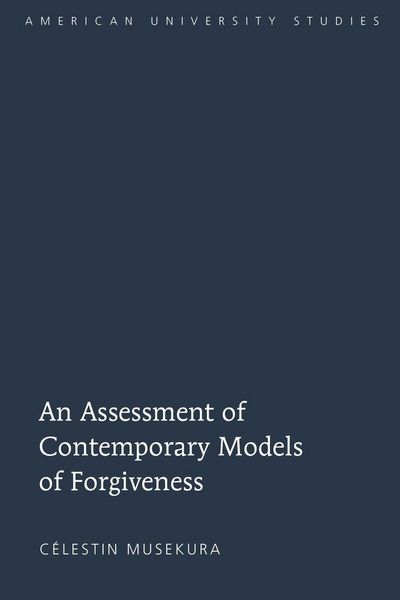 Produktbild: An Assessment of Contemporary Models of Forgiveness