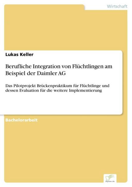 Produktbild: Berufliche Integration von Fl&uuml;chtlingen am Beispiel der Daimler AG