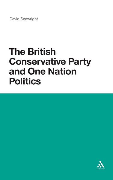 Produktbild: The British Conservative Party and One Nation Politics