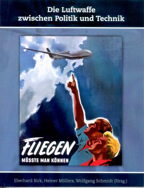 Produktbild: Die Luftwaffe zwischen Politik und Technik
