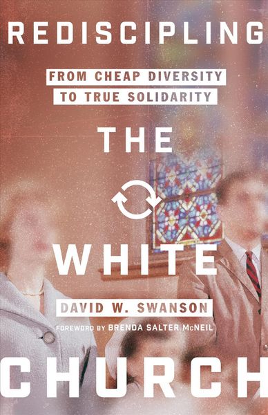 Produktbild: Rediscipling the White Church