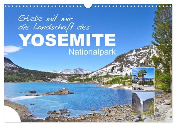 Produktbild: Erlebe mit mir die Landschaft des Yosemite Nationalpark (Wandkalender 2026 DIN A3 quer), CALVENDO Monatskalender