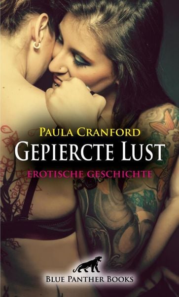 Produktbild: Gepiercte Lust | Erotische Geschichte + 2 weitere Geschichten