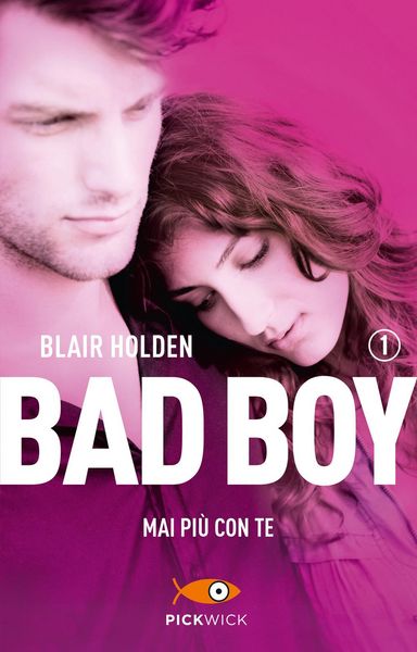 Produktbild: Mai pi&ugrave; con te. Bad boy