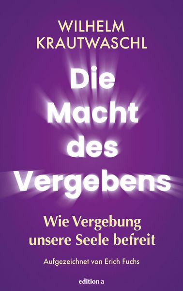 Produktbild: Die Macht des Vergebens
