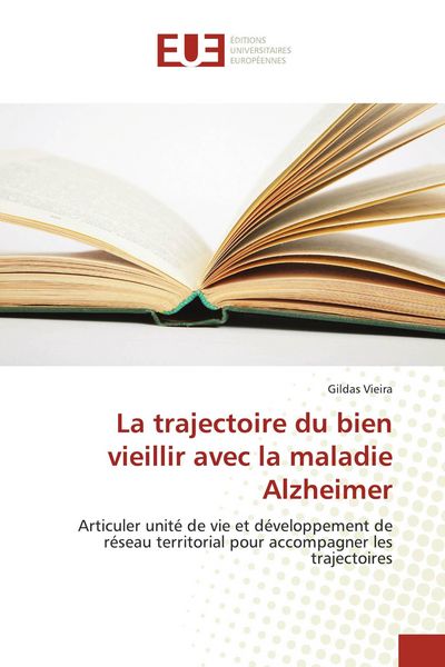 Produktbild: La trajectoire du bien vieillir avec la maladie Alzheimer