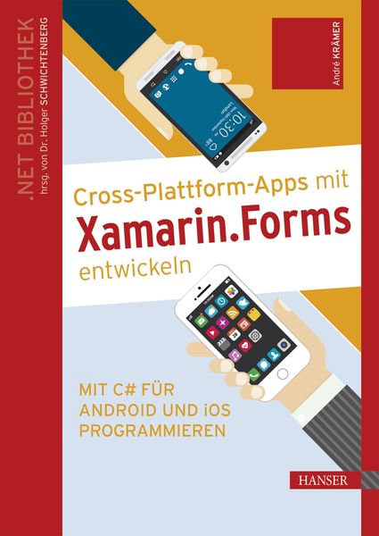 Cross-Plattform-Apps mit Xamarin.Forms entwickeln