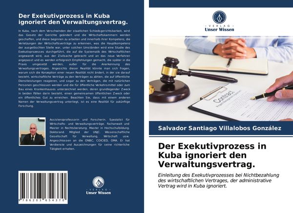 Der Exekutivprozess in Kuba ignoriert den Verwaltungsvertrag., Taschenbuch von Salvador Santiago Villalobos González, Verlag Unser Wissen,