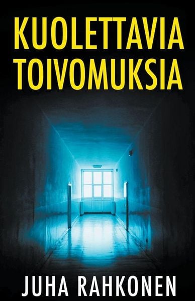 Produktbild: Kuolettavia toivomuksia