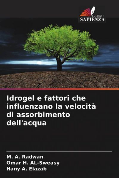 Produktbild: Idrogel e fattori che influenzano la velocit&agrave; di assorbimento dell'acqua