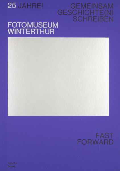Produktbild: 25 Jahre! Fotomuseum Winterthur