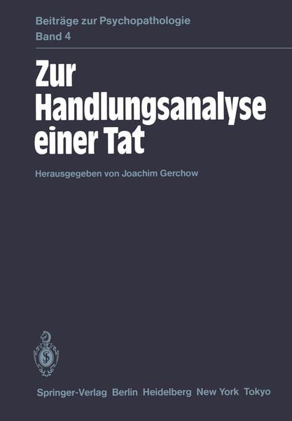 Zur Handlungsanalyse einer Tat, Taschenbuch von , Springer Berlin, 9783540126416