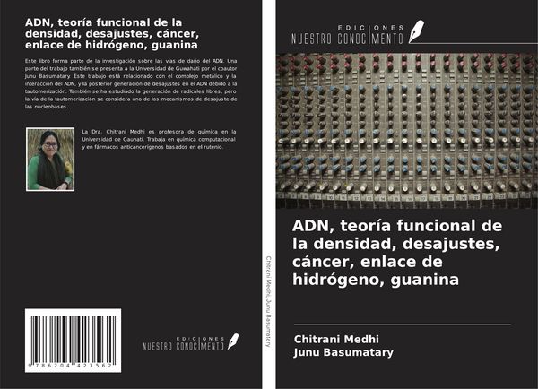 Produktbild: ADN, teor&iacute;a funcional de la densidad, desajustes, c&aacute;ncer, enlace de hidr&oacute;geno, guanina