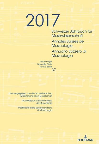 Produktbild: Schweizer Jahrbuch f&uuml;r Musikwissenschaft- Annales Suisses de Musicologie- Annuario Svizzero di Musicologia