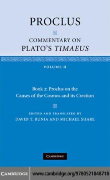 Produktbild: Proclus: Commentary on Plato's Timaeus: Volume 2, Book 2: Proclus on the Causes of the Cosmos and its Creation