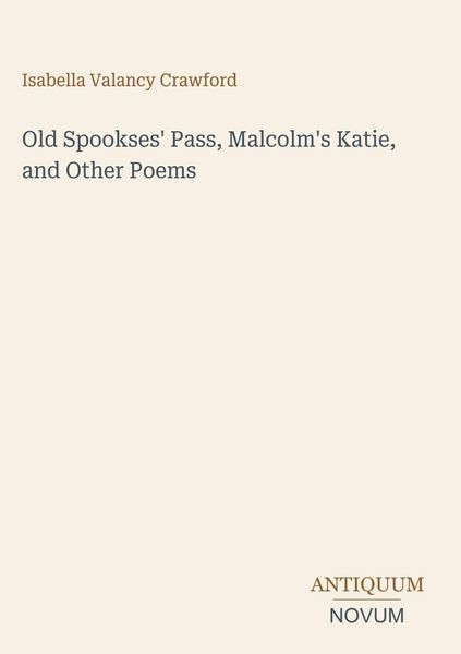 Produktbild: Old Spookses' Pass, Malcolm's Katie, and Other Poems