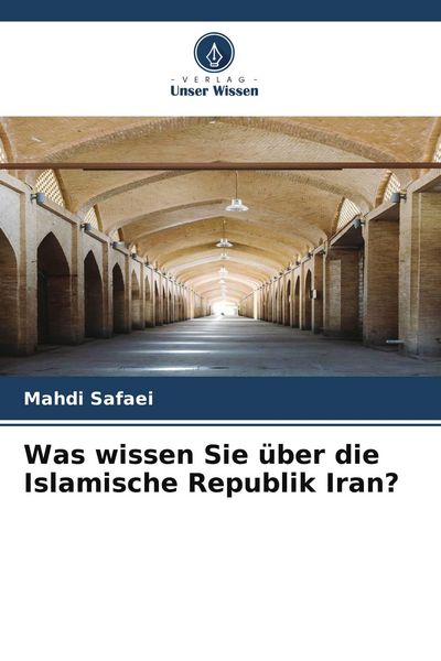 Produktbild: Was wissen Sie &uuml;ber die Islamische Republik Iran?