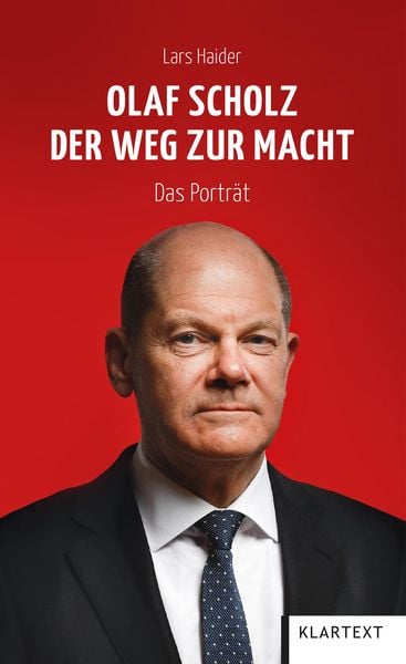 Produktbild: Olaf Scholz. Der Weg zur Macht
