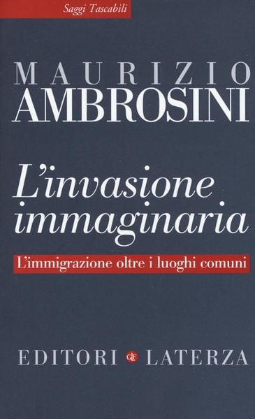Produktbild: L' invasione immaginaria. L'immigrazione oltre i luoghi comuni