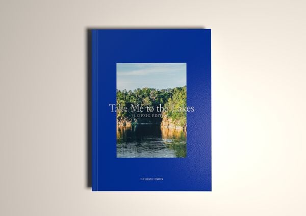 Take Me to the Lakes - Leipzig Edition, Taschenbuch von The Gentle Temper, The Gentle Temper GmbH & Co. KG, 978-3-947747-22-1