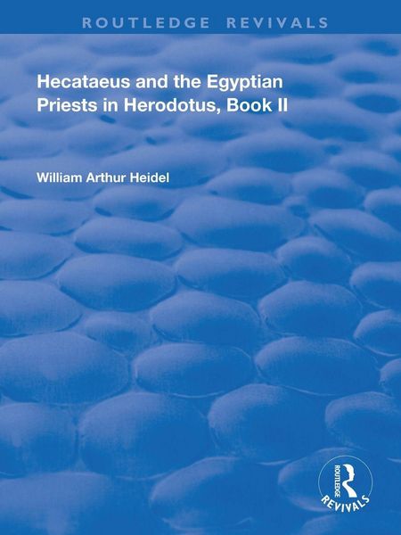 Produktbild: Hecataeus and the Egyptian Priests in Herodotus, Book 2