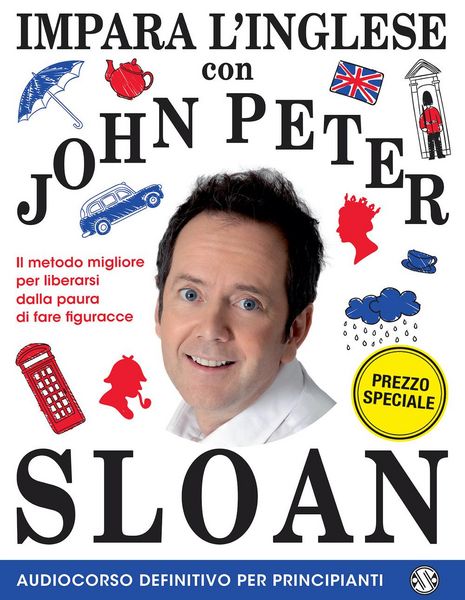 Produktbild: Impara l'inglese con John Peter Sloan. Audiocorso definitivo per principianti