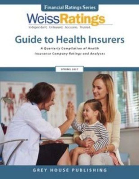 Produktbild: Weiss Ratings Guide to Health Insurers, Fall 2017