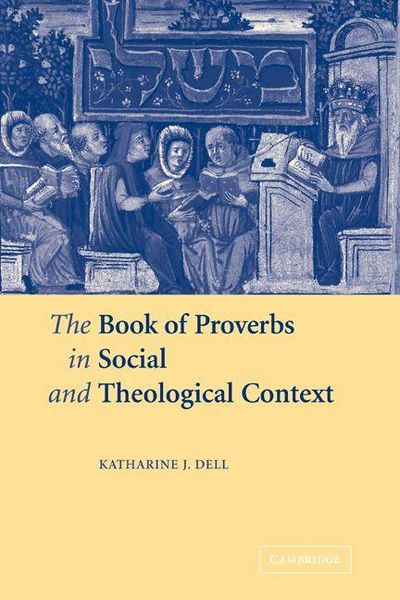Produktbild: The Book of Proverbs in Social and Theological Context