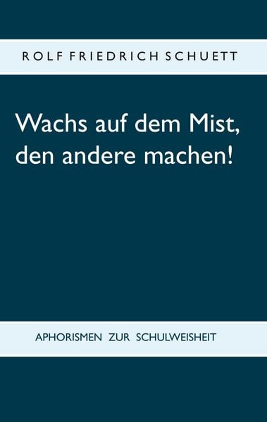 Produktbild: Wachs auf dem Mist, den andere machen!