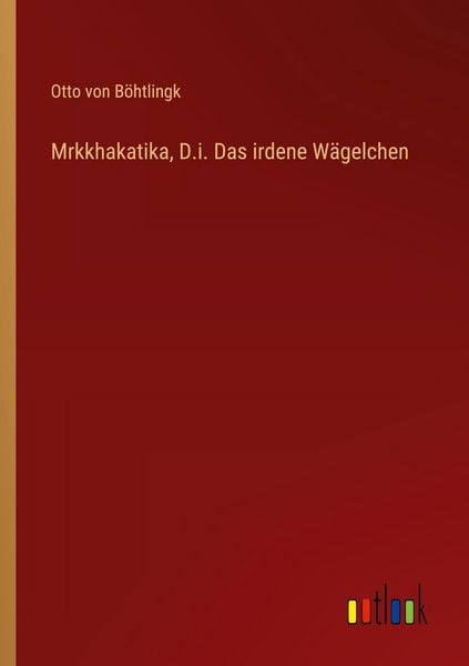 Produktbild: Mrkkhakatika, D.i. Das irdene W&auml;gelchen