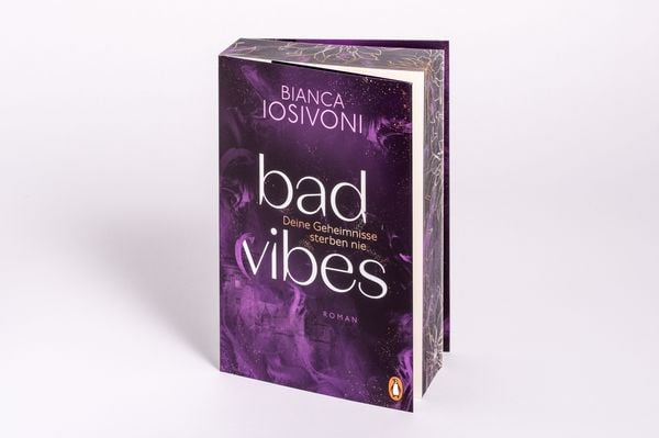 BAD VIBES. Deine Geheimnisse sterben nie