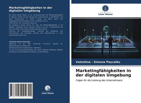 Marketingfähigkeiten in der digitalen Umgebung, Taschenbuch von Valentina Simona Pa¿cal¿u, Verlag Unser Wissen, 9786204004600