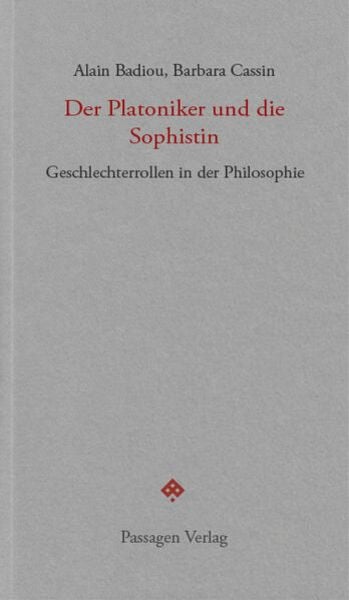 Der Platoniker und die Sophistin