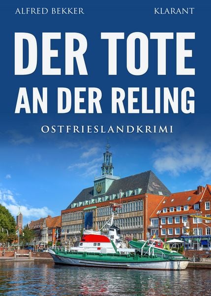 Produktbild: Der Tote an der Reling. Ostfrieslandkrimi - K&uuml;stenkrimi - Nordseekrimi