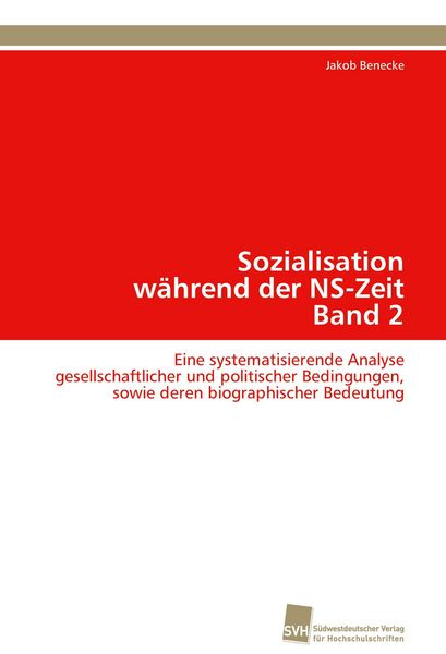 Produktbild: Sozialisation w&auml;hrend der NS-Zeit Band 2