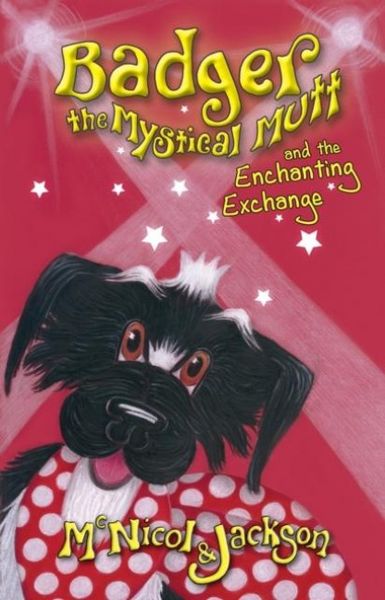 Produktbild: Badger the Mystical Mutt and the Enchanting Exchange